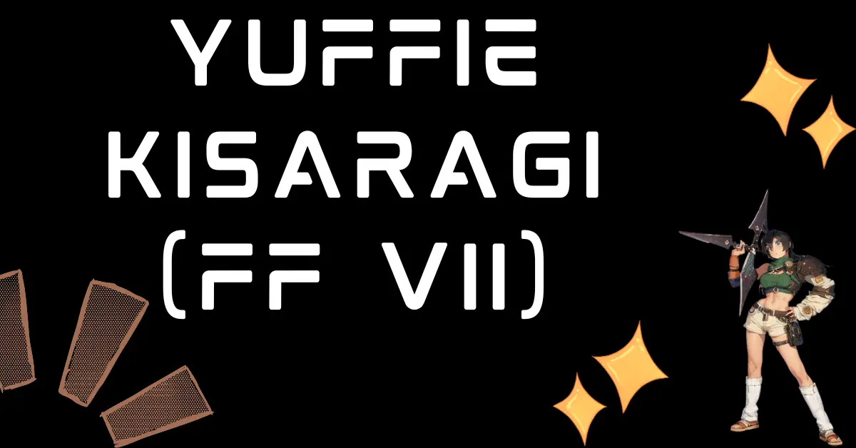 yuffie kisaragi: info personaggio final fantasy vii 7 con età, altezza, compleanno, aspetto fisico, outfit e curioisità varie.